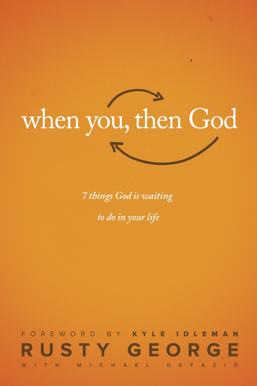 When You, Then God Paperback