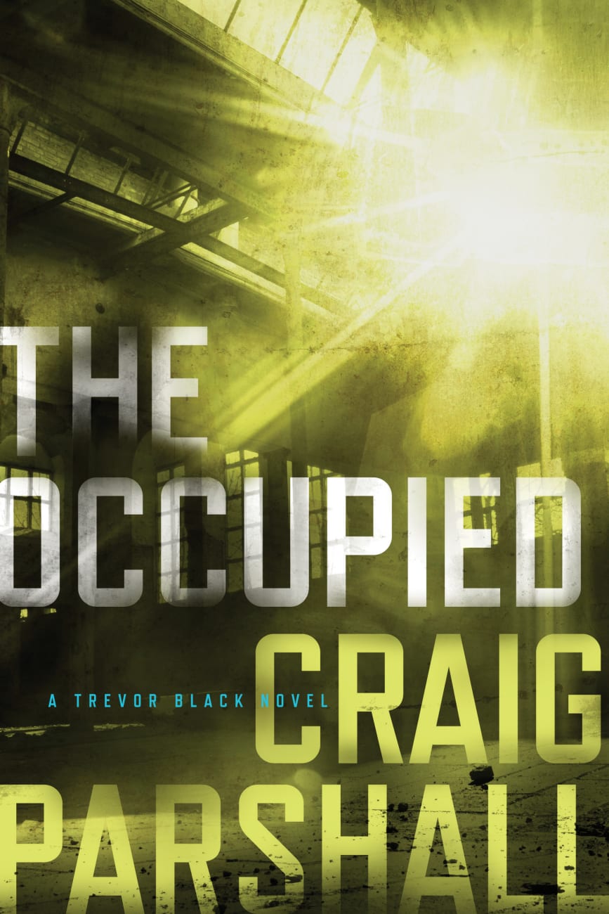 The Occupied (A Trevor Black Novel Series) Paperback