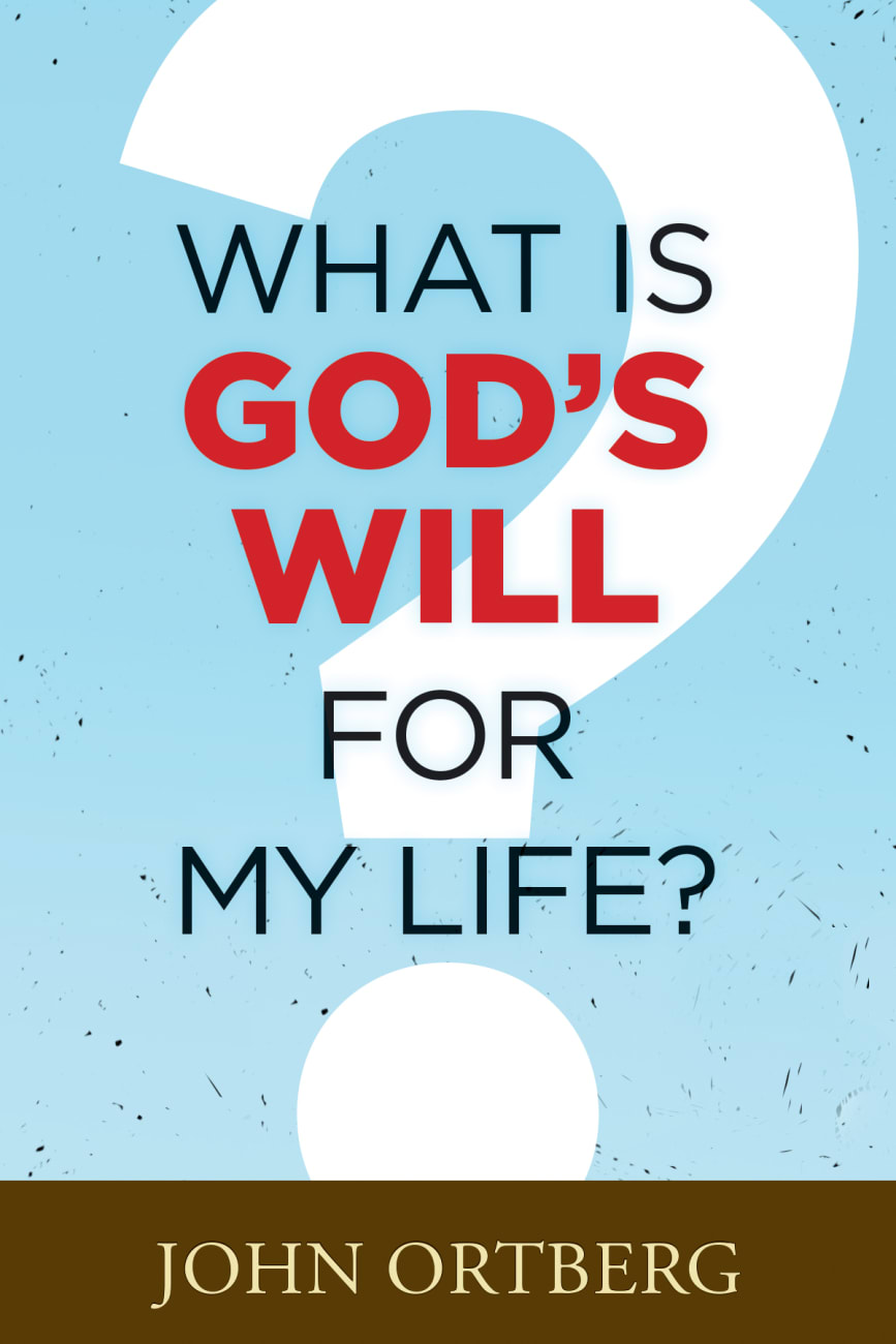 What is God's Will For My Life? Paperback