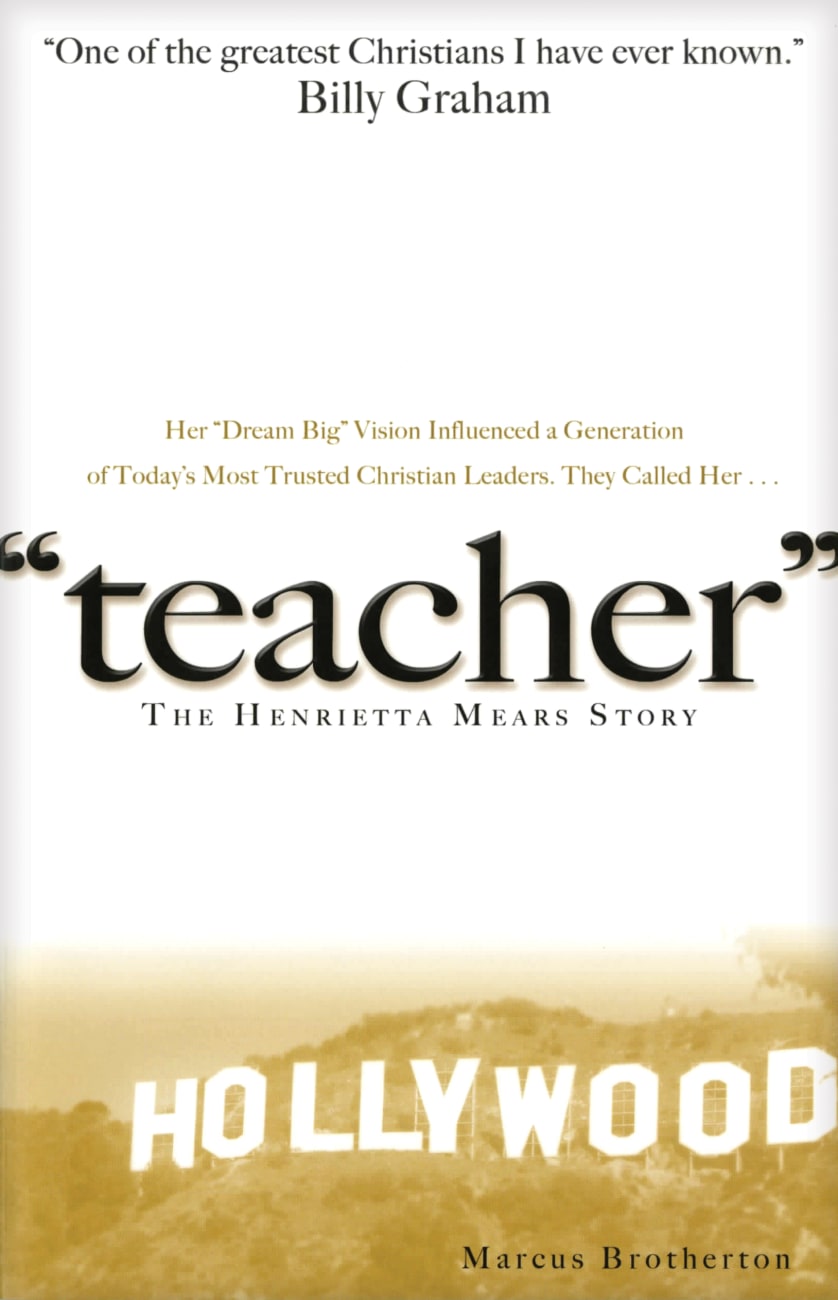 Teacher: The Henrietta Mears Story Paperback