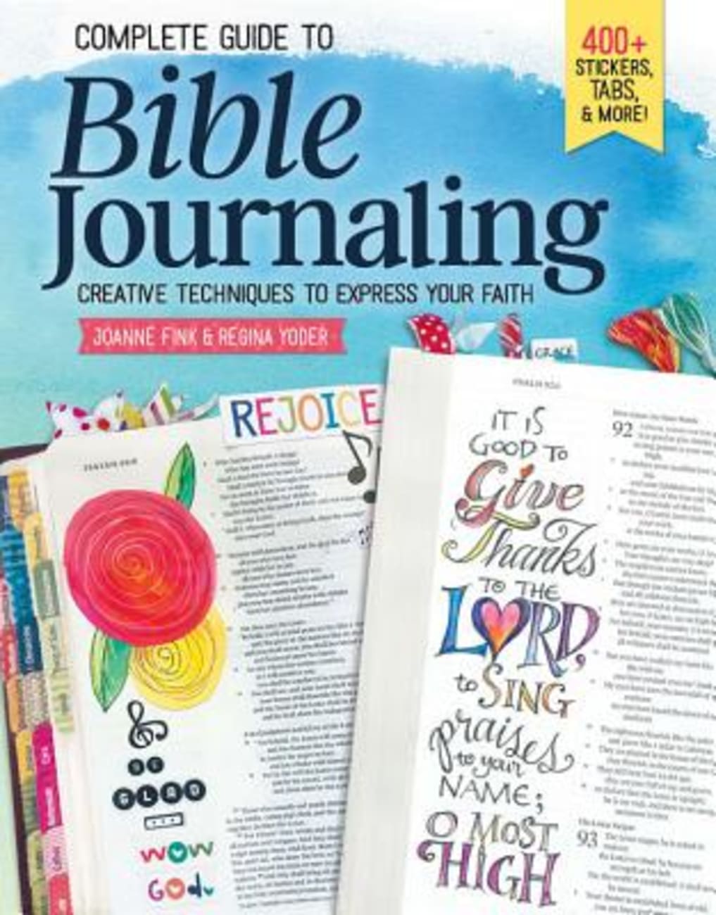 Complete Guide to Bible Journaling: Creative Techniques to Express Your Faith Paperback