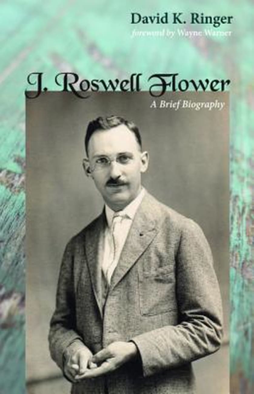 J. Roswell Flower Paperback