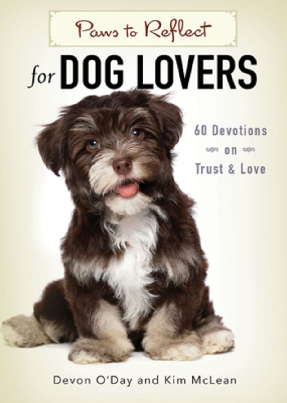 Paws to Reflect For Dog Lovers Paperback