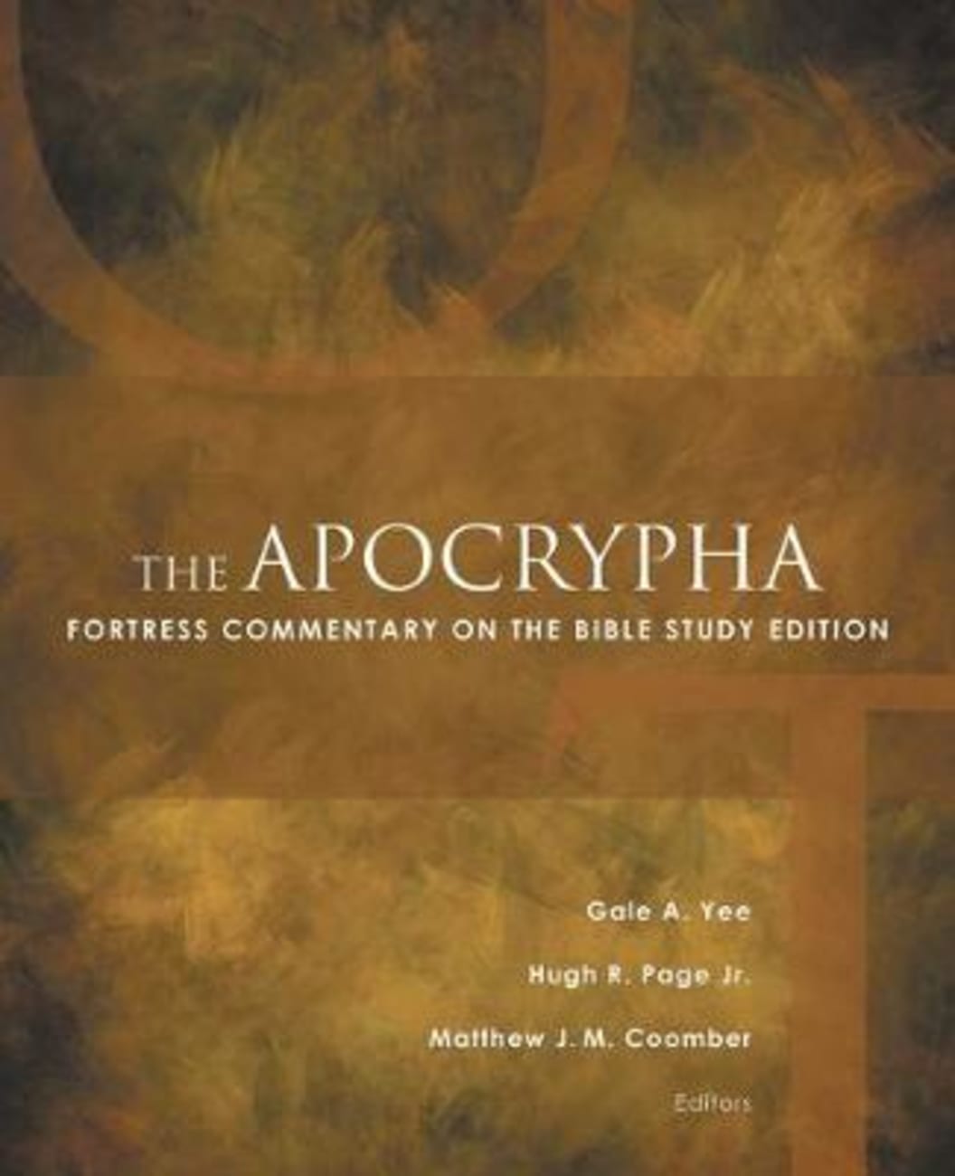 The Apocrypha (Fortress Commentary On The Bible Series) Paperback