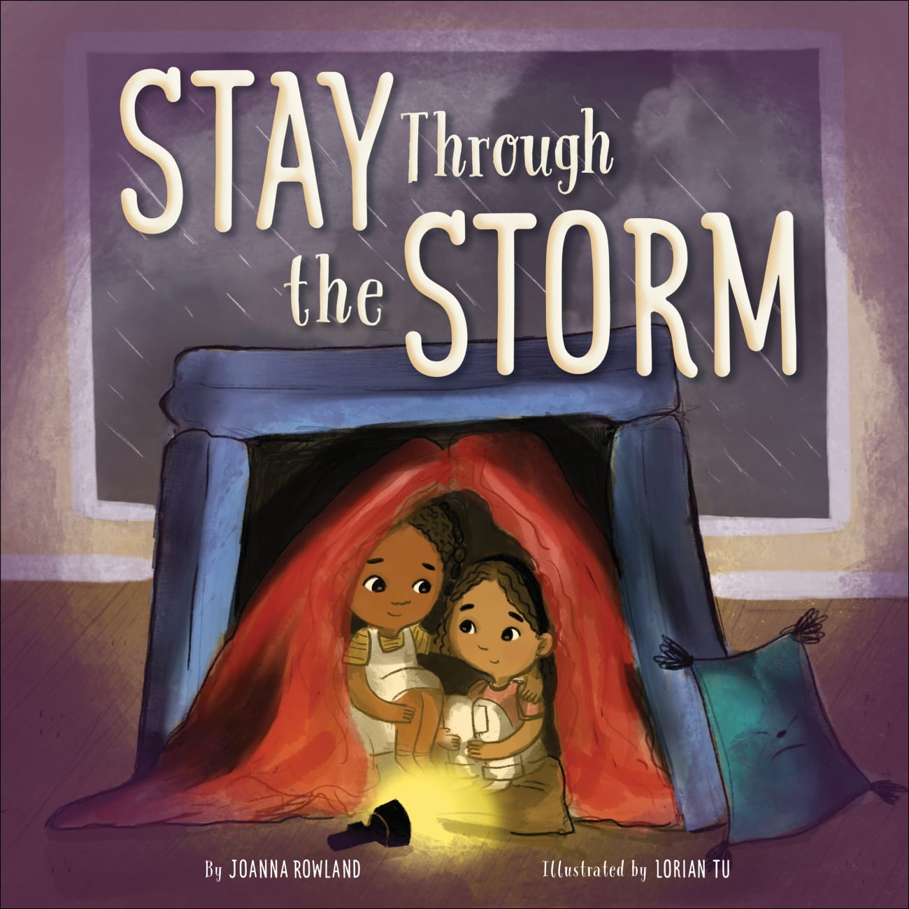 Stay Through the Storm Hardback