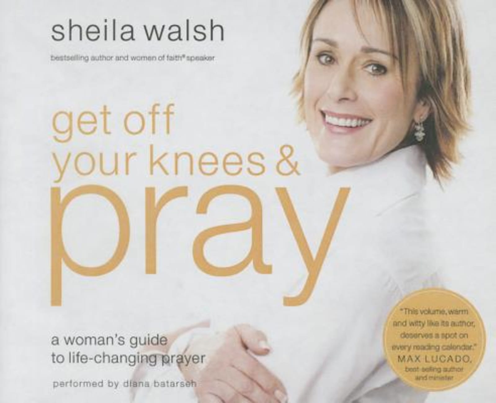 Get Off Your Knees and Pray (Unabridged, 6 Cds) CD