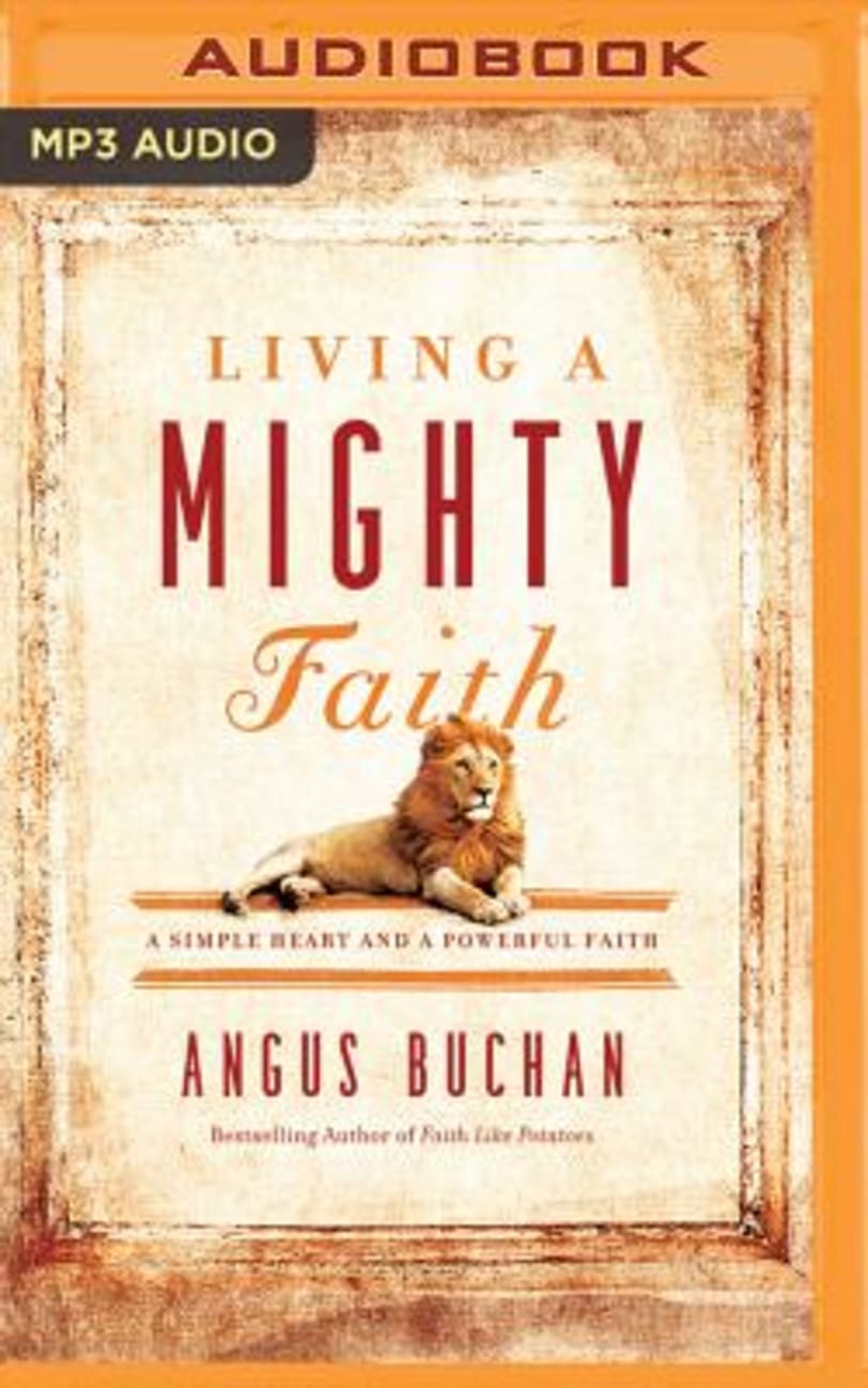 Living a Mighty Faith (Unabridged, Mp3) CD