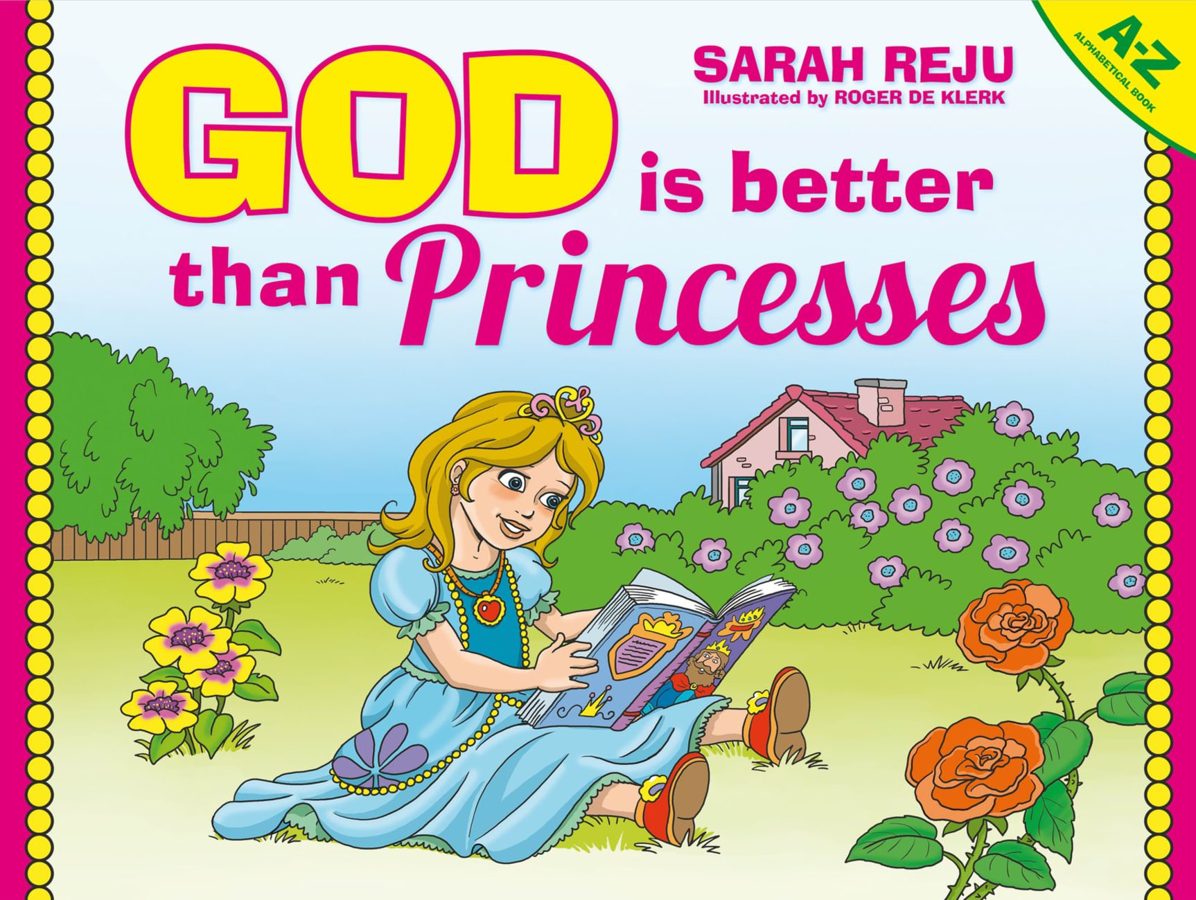 God is Better Than Princesses Hardback