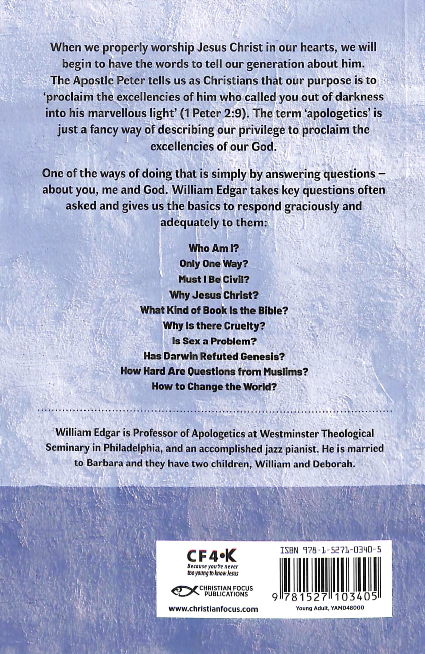 Who Are You?: Answering Questions About You, Me and God Paperback