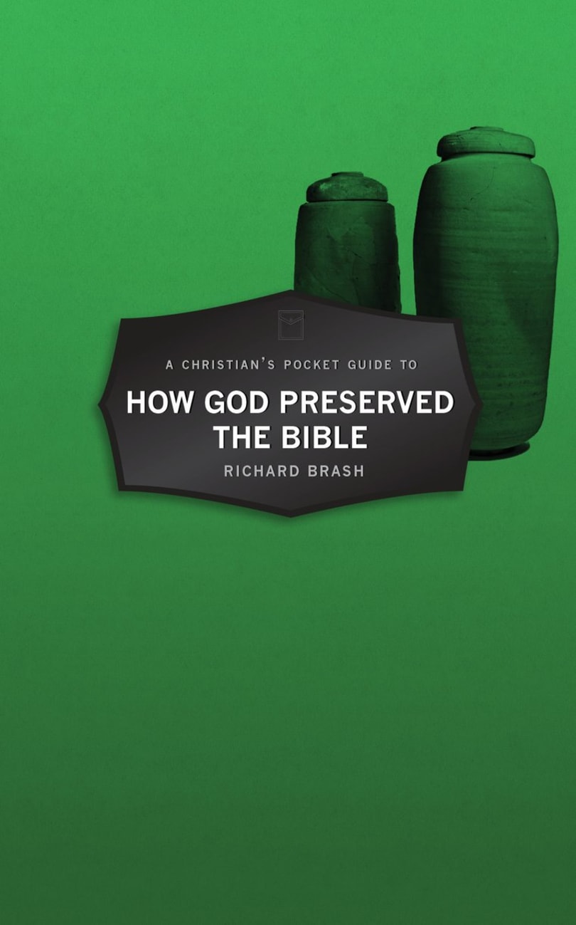 How God Preserved the Bible (A Christian's Pocket Guide Series) Paperback