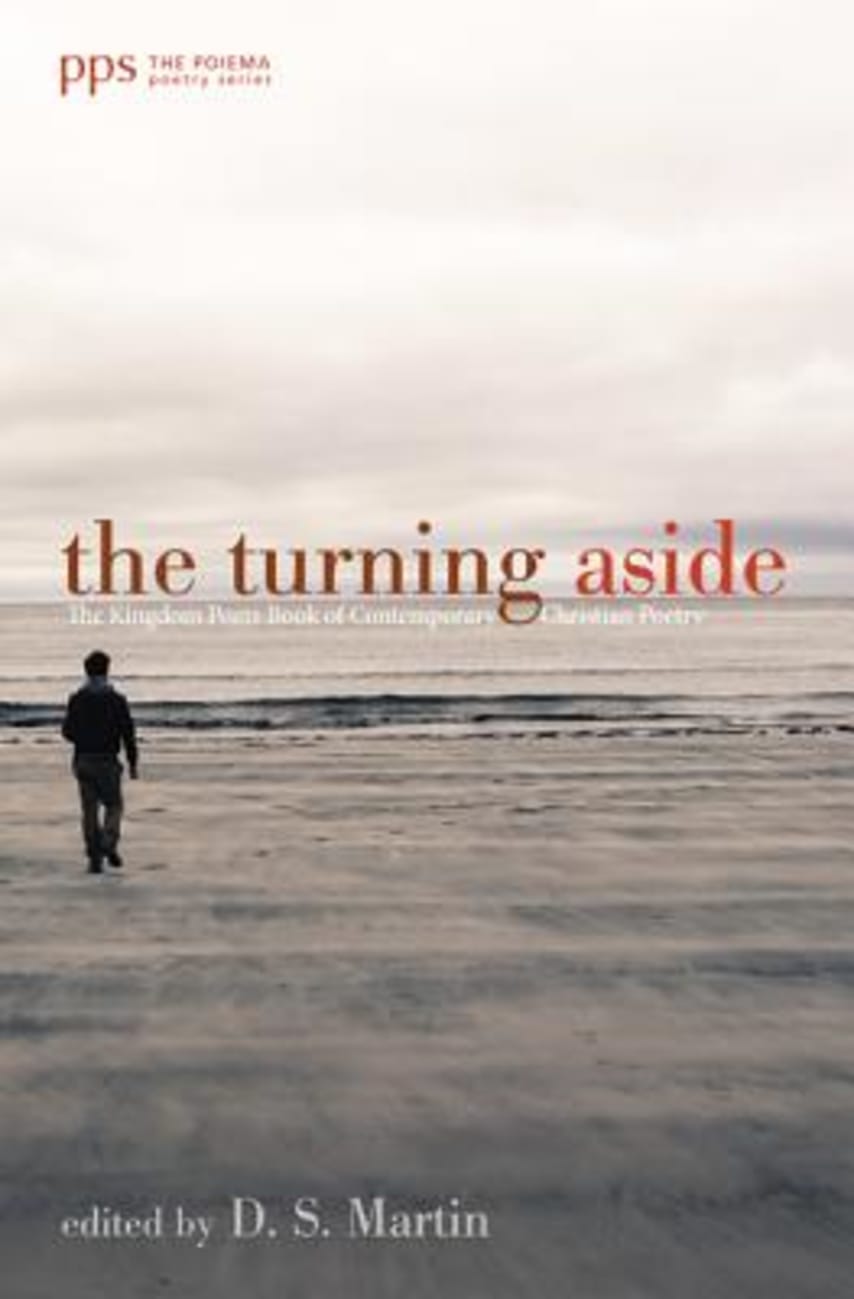 The Turning Aside: The Kingdom Poets Book of Contemporary Christian Poetry Paperback
