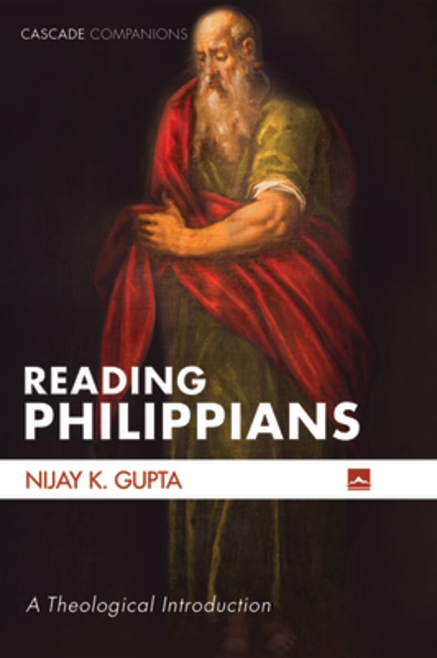 Reading Philippians: A Theological Introduction Paperback