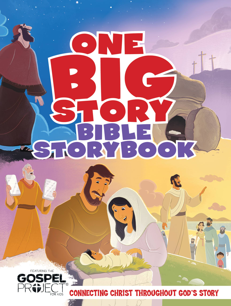 One Big Story Bible Storybook: Connecting Christ Throughout God's Story Hardback