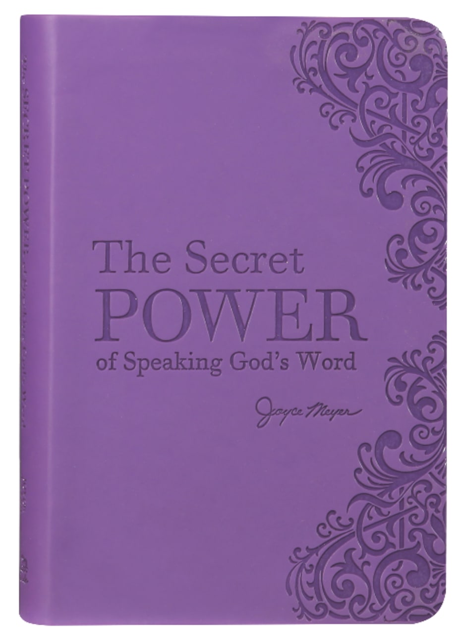 The Secret Power of Speaking God's Word Bonded Leather
