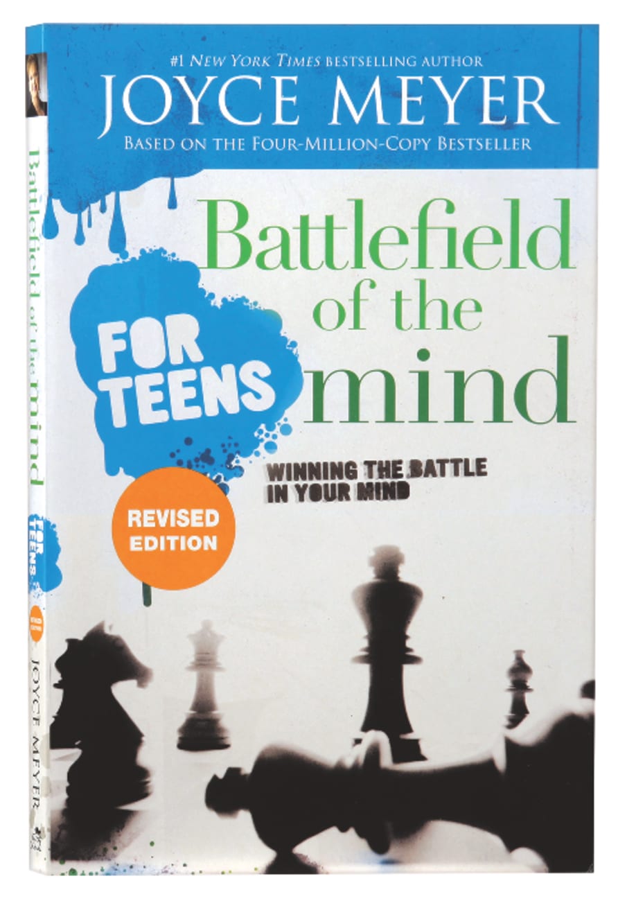 Battlefield of the Mind For Teens: Winning the Battle in Your Mind Paperback