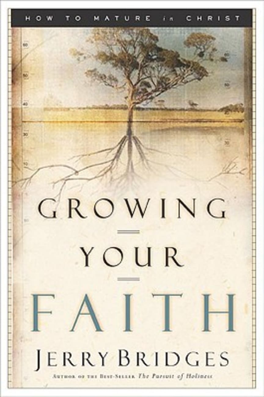 Growing Your Faith Paperback