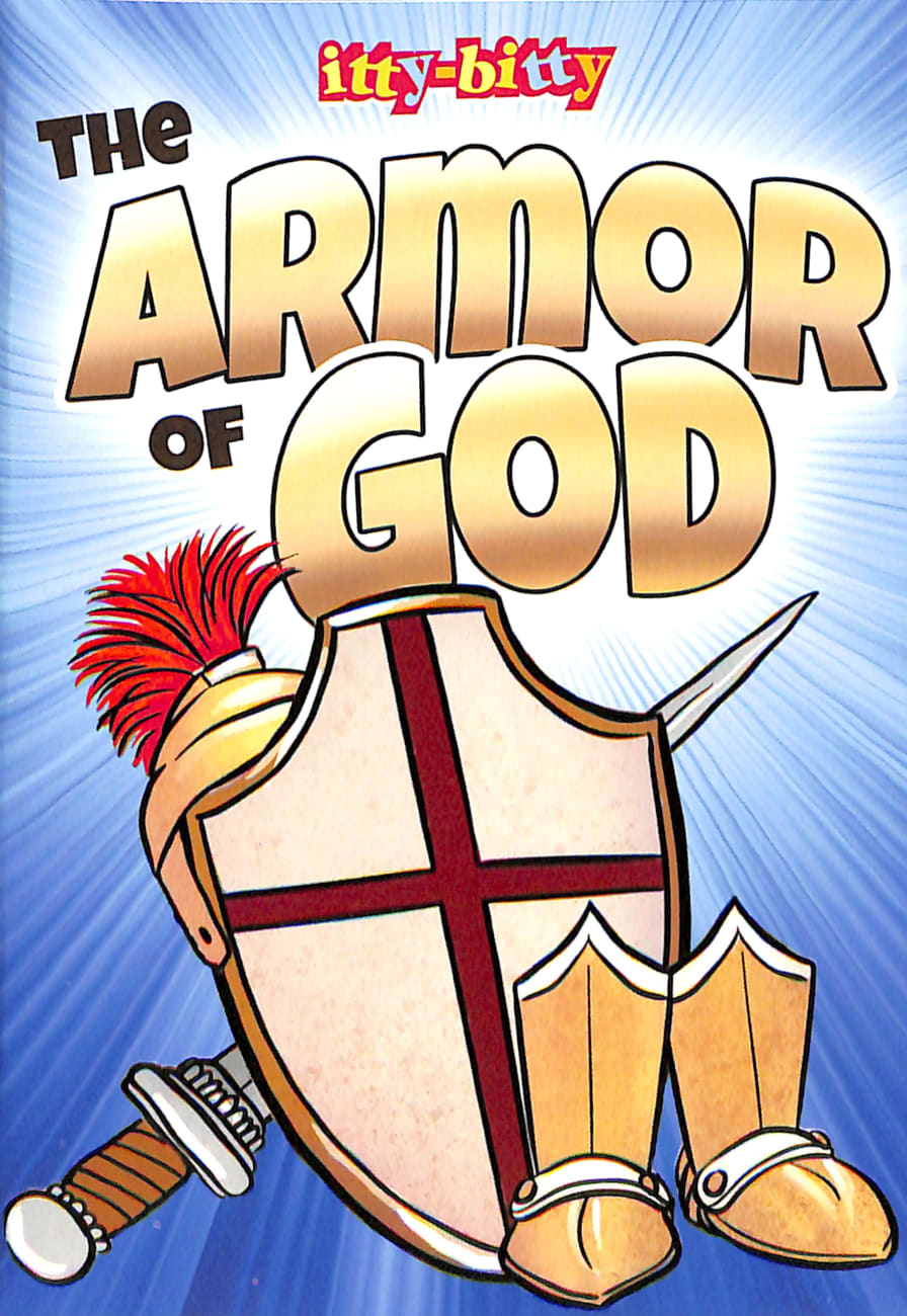 The Armor of God (Itty Bitty Bible Series) Paperback