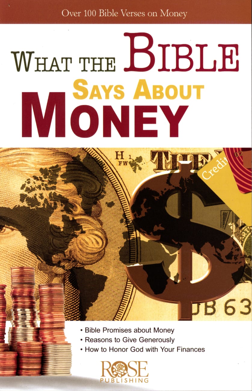 What the Bible Says About Money (Rose Guide Series) Pamphlet