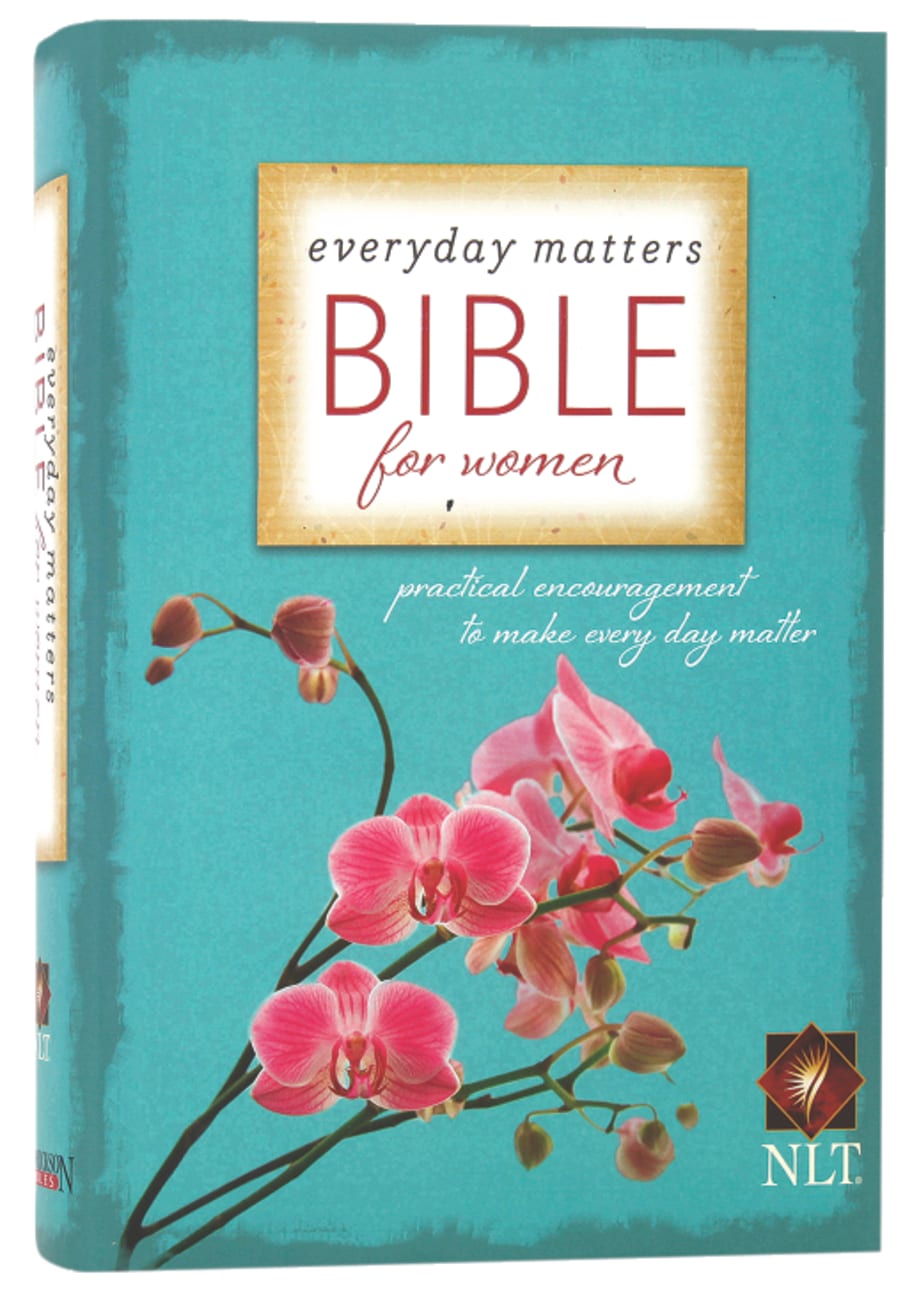 NLT Everyday Matters Bible For Women Hardback