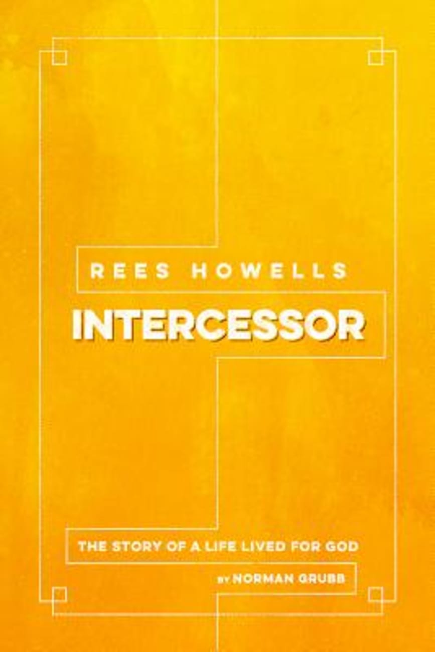 Rees Howells, Intercessor Paperback