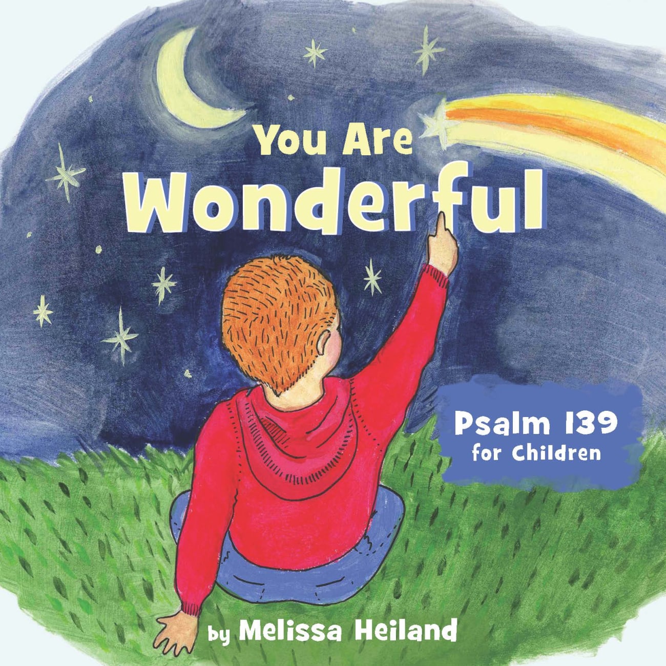 You Are Wonderful: Psalm 139 For Children Board Book