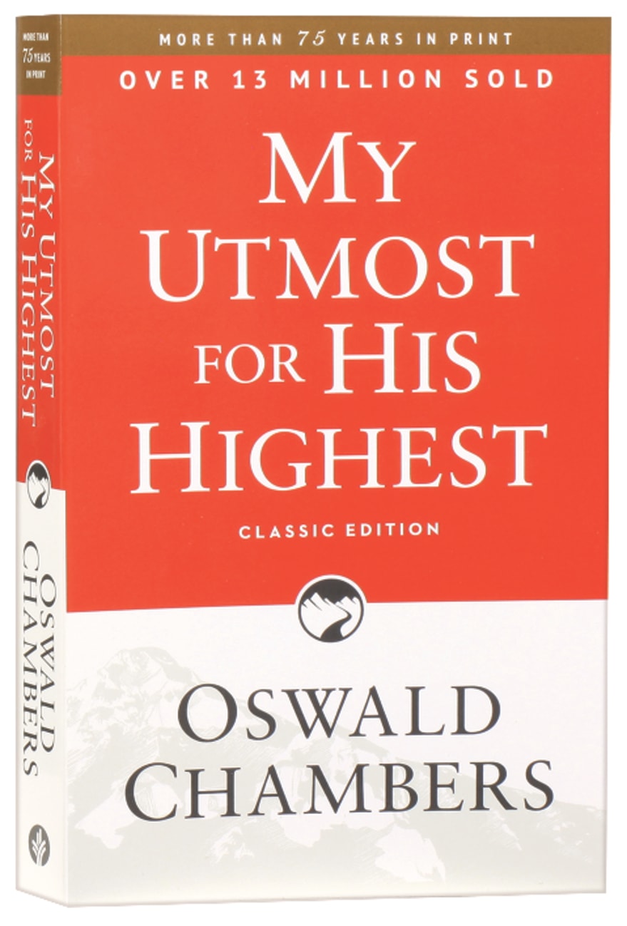 My Utmost For His Highest (Classic Edition) Paperback