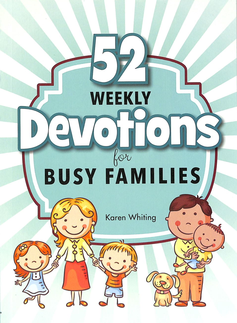 52 Weekly Devotionals For Busy Families Paperback