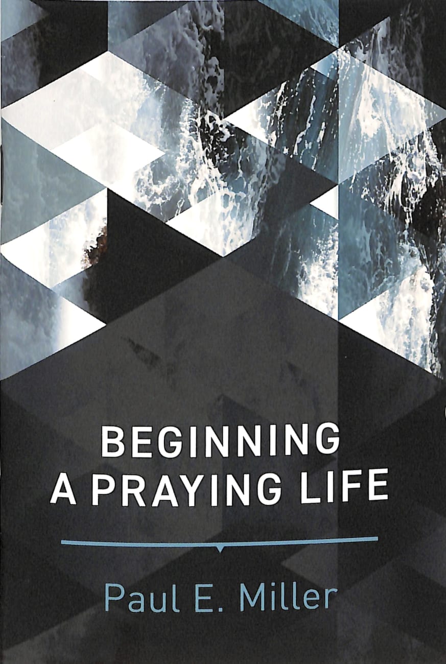 Booklet: Beginning a Praying Life Booklet