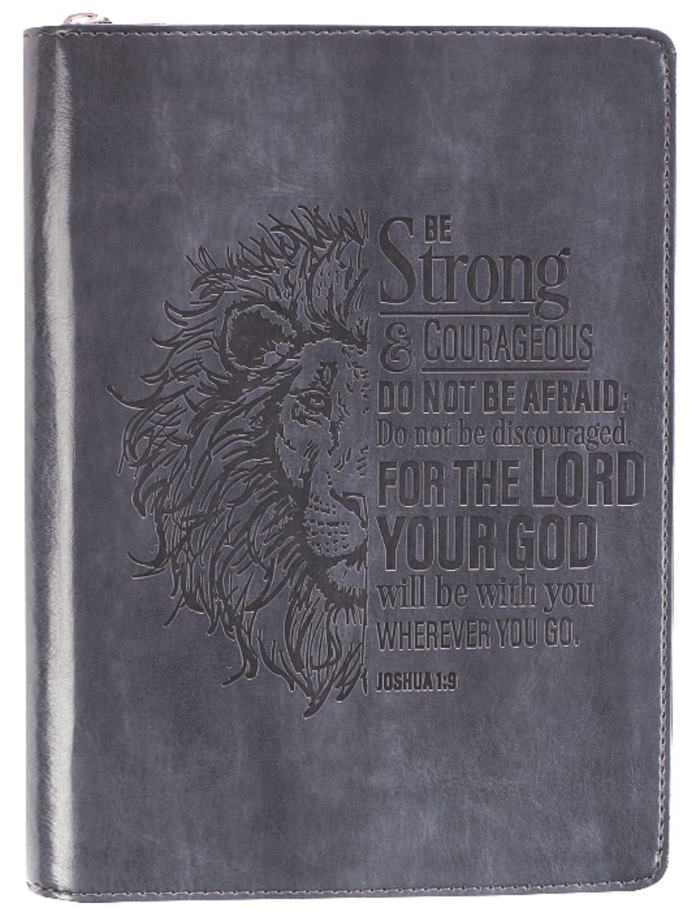 Journal With Zip Closure: Be Strong & Courageous, Grey/Black (Joshua 1:9) Imitation Leather