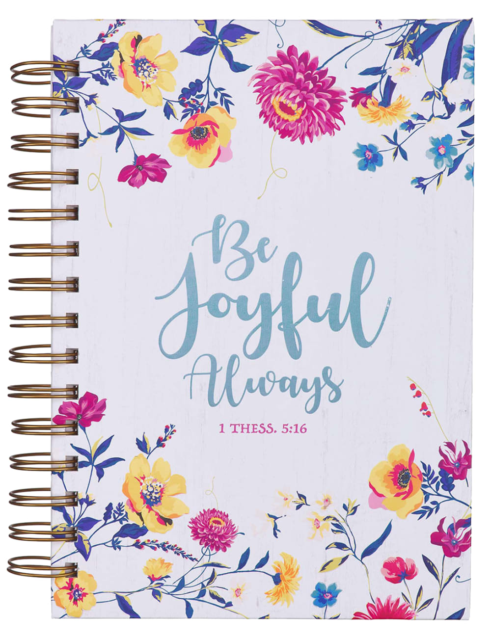 Journal: Be Joyful Floral (1 Thess 5:16) Spiral