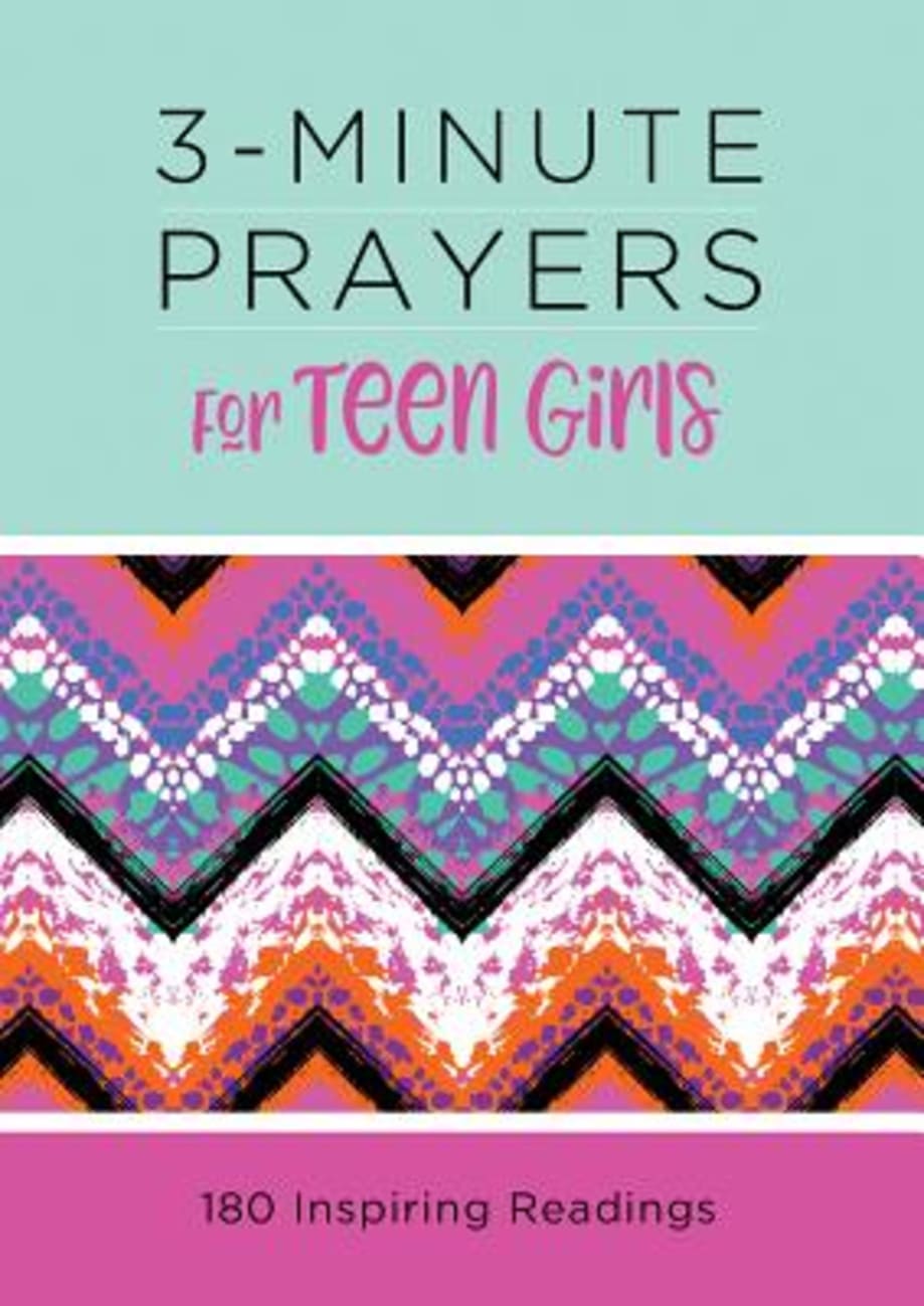 3-Minute Prayers For Teen Girls (3 Minute Devotions Series) Paperback