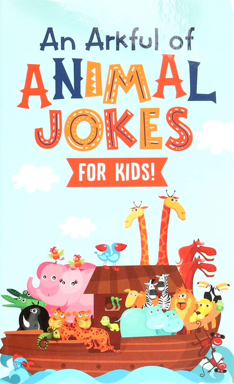 An Arkful of Animal Jokes--For Kids! Mass Market