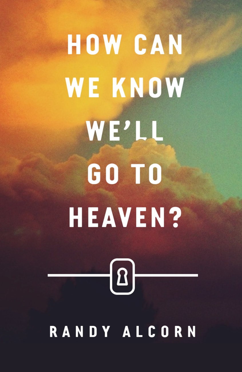 How Can We Know We'll Go to Heaven? (ESV) (Pack Of 25) Booklet