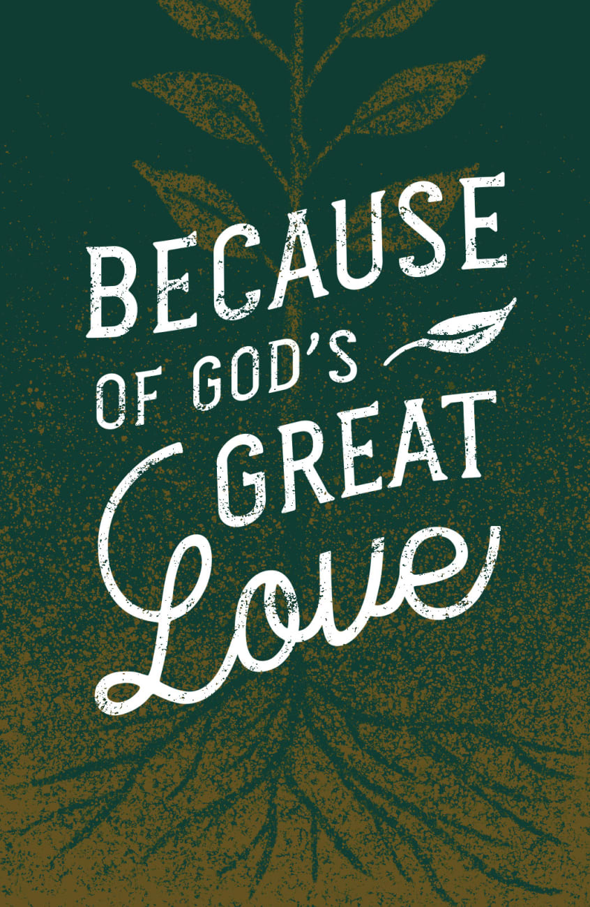 Because of God's Great Love ESV (25 Pack) Booklet