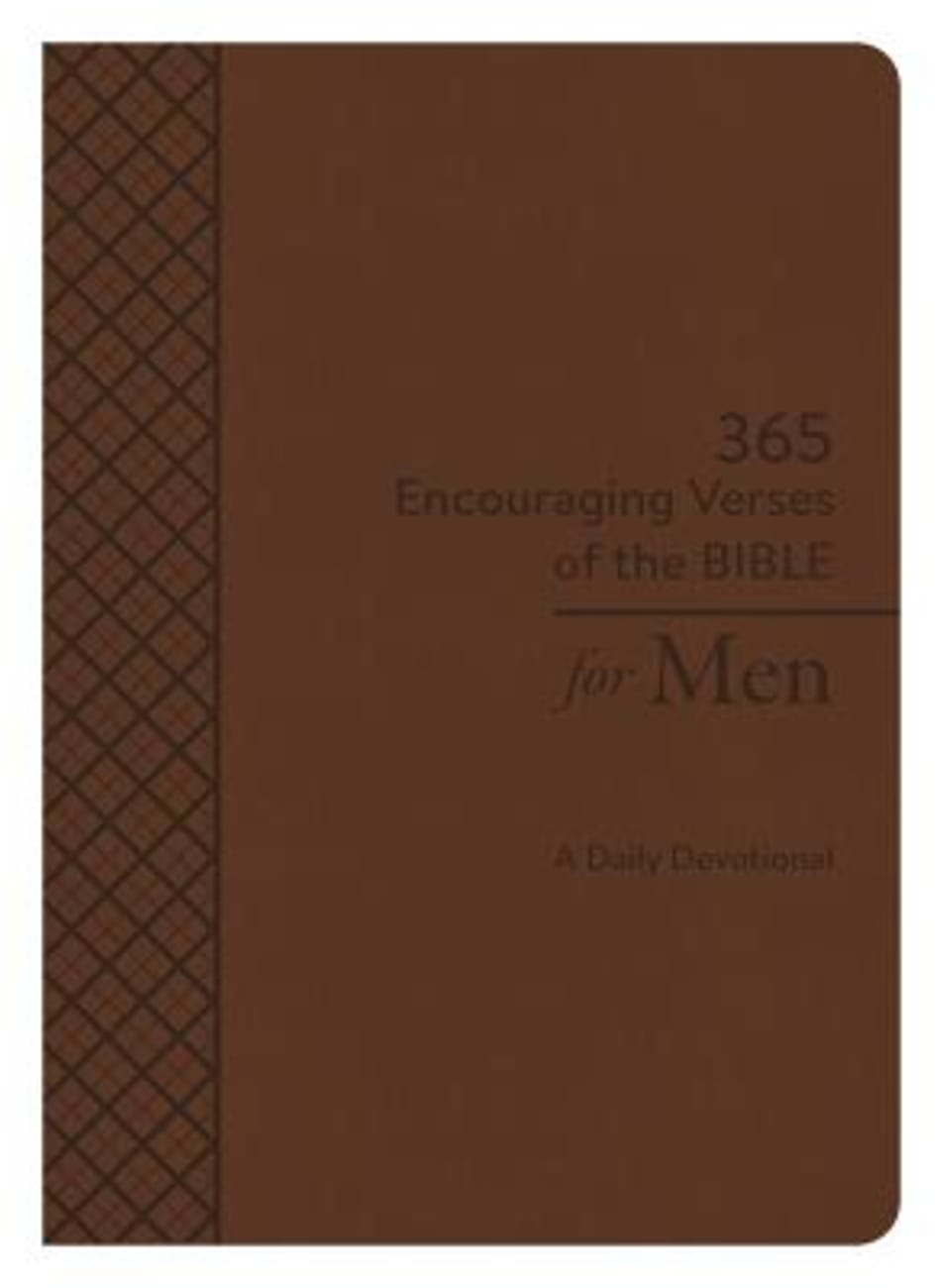 365 Encouraging Verses of the Bible For Men: A Daily Devotional Paperback