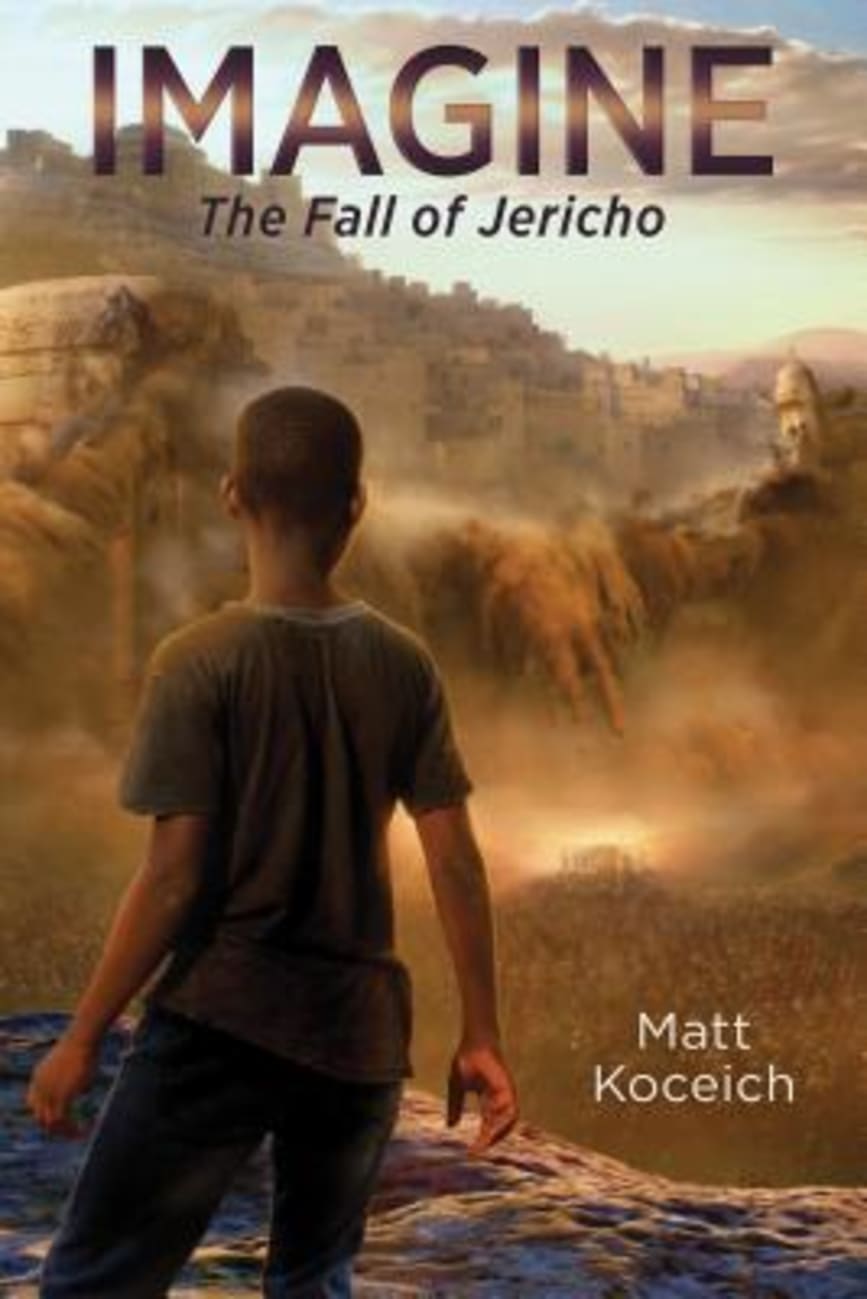 Imagine... the Fall of Jericho (#03 in Imagine... Series) Paperback