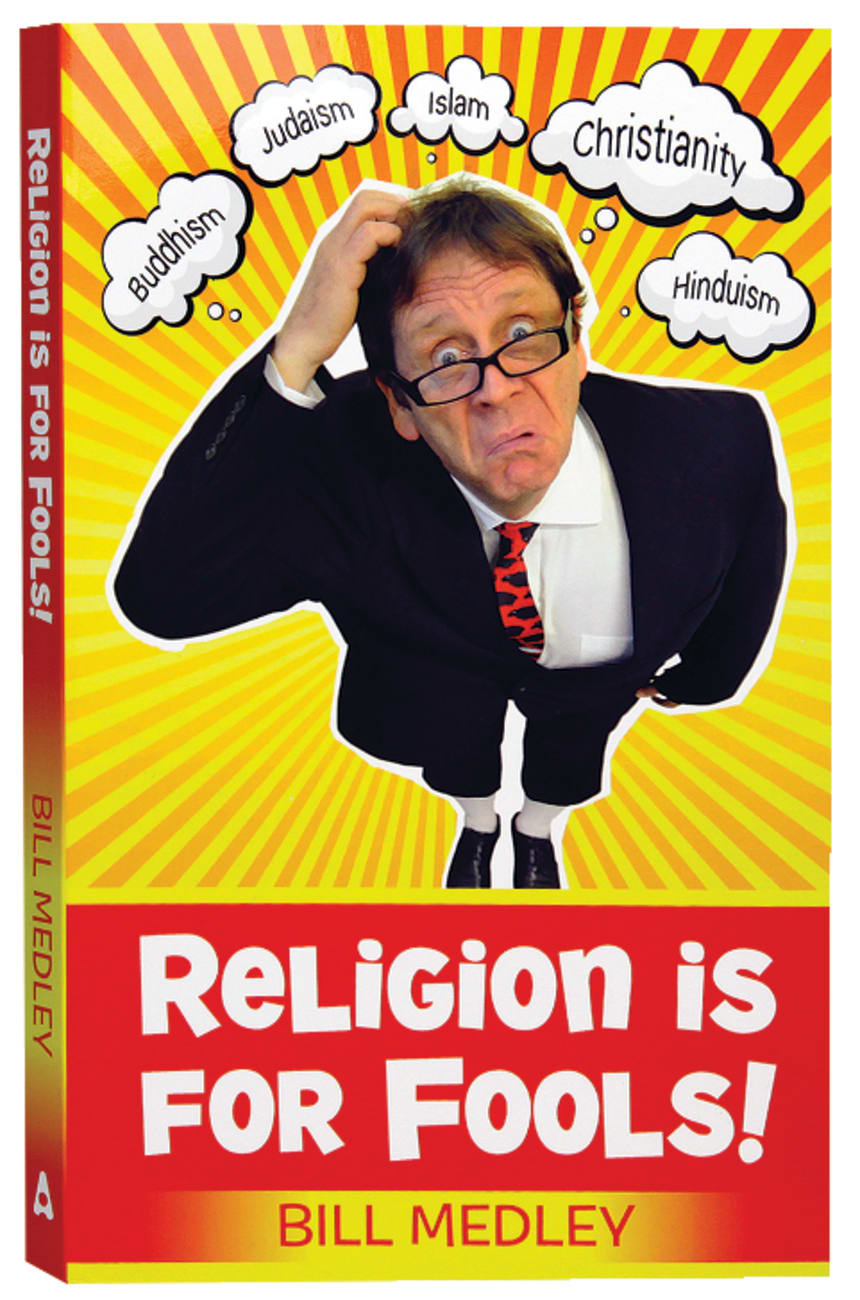 Religion is For Fools! (2013) Paperback