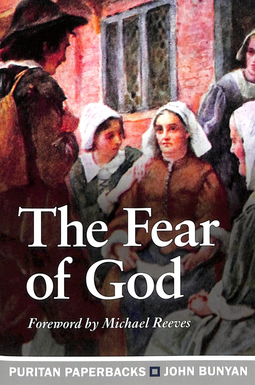 The Fear of God (Puritan Paperbacks Series) Paperback