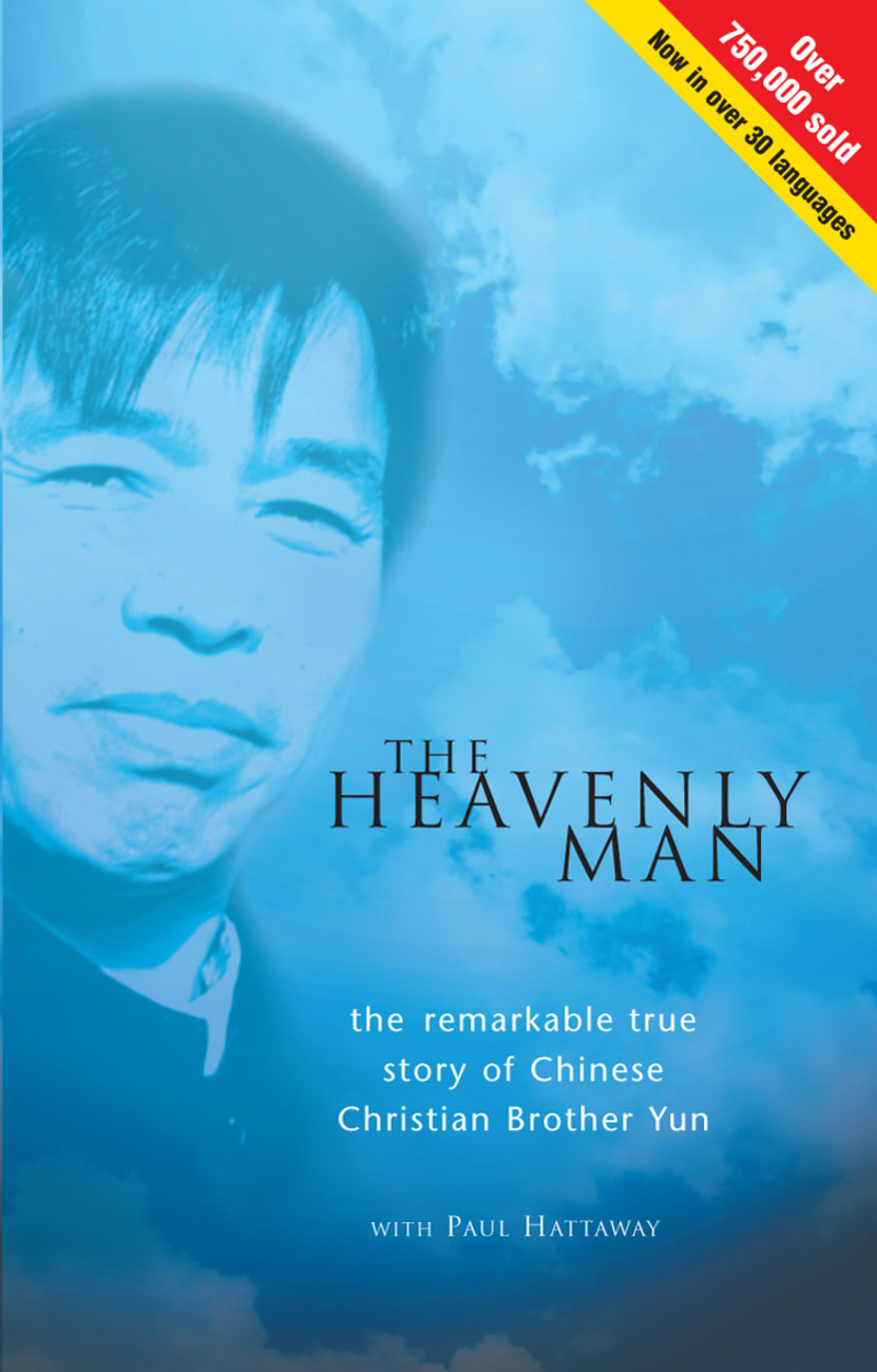 The Heavenly Man: The Remarkable True Story of Chinese Christian Brother Yun Paperback