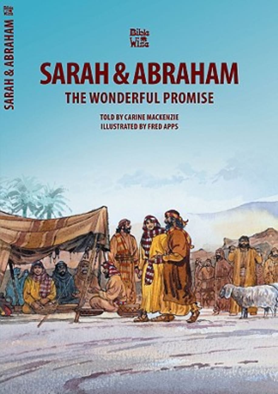 Abraham & Sarah, the Wonderful Promise (Bible Wise Series) Paperback