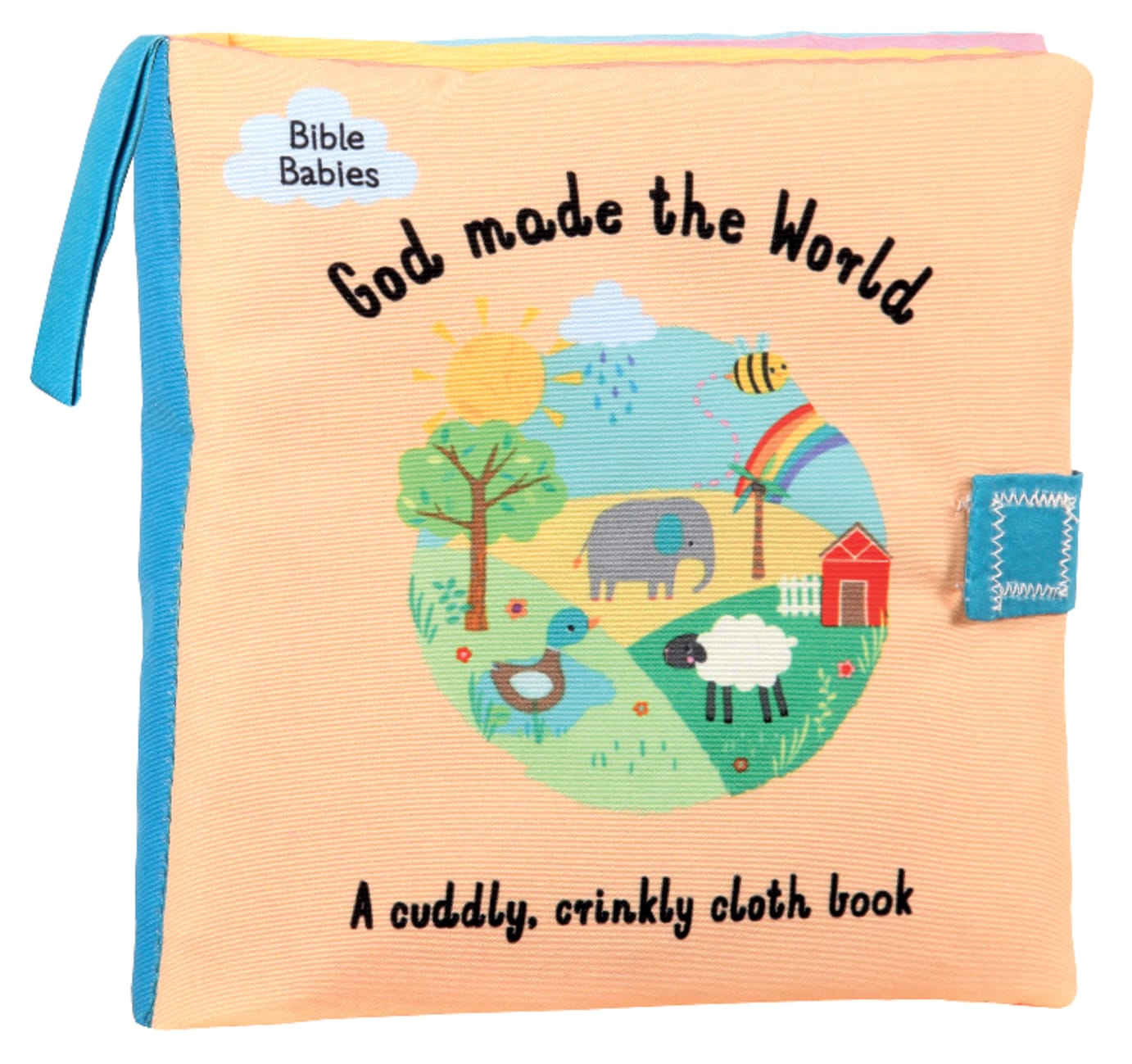 God Made the World; a Cuddly Crinkly Cloth Book Novelty Book