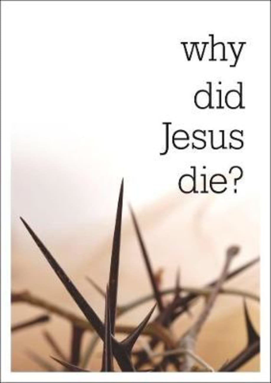 Why Did Jesus Die? Booklet
