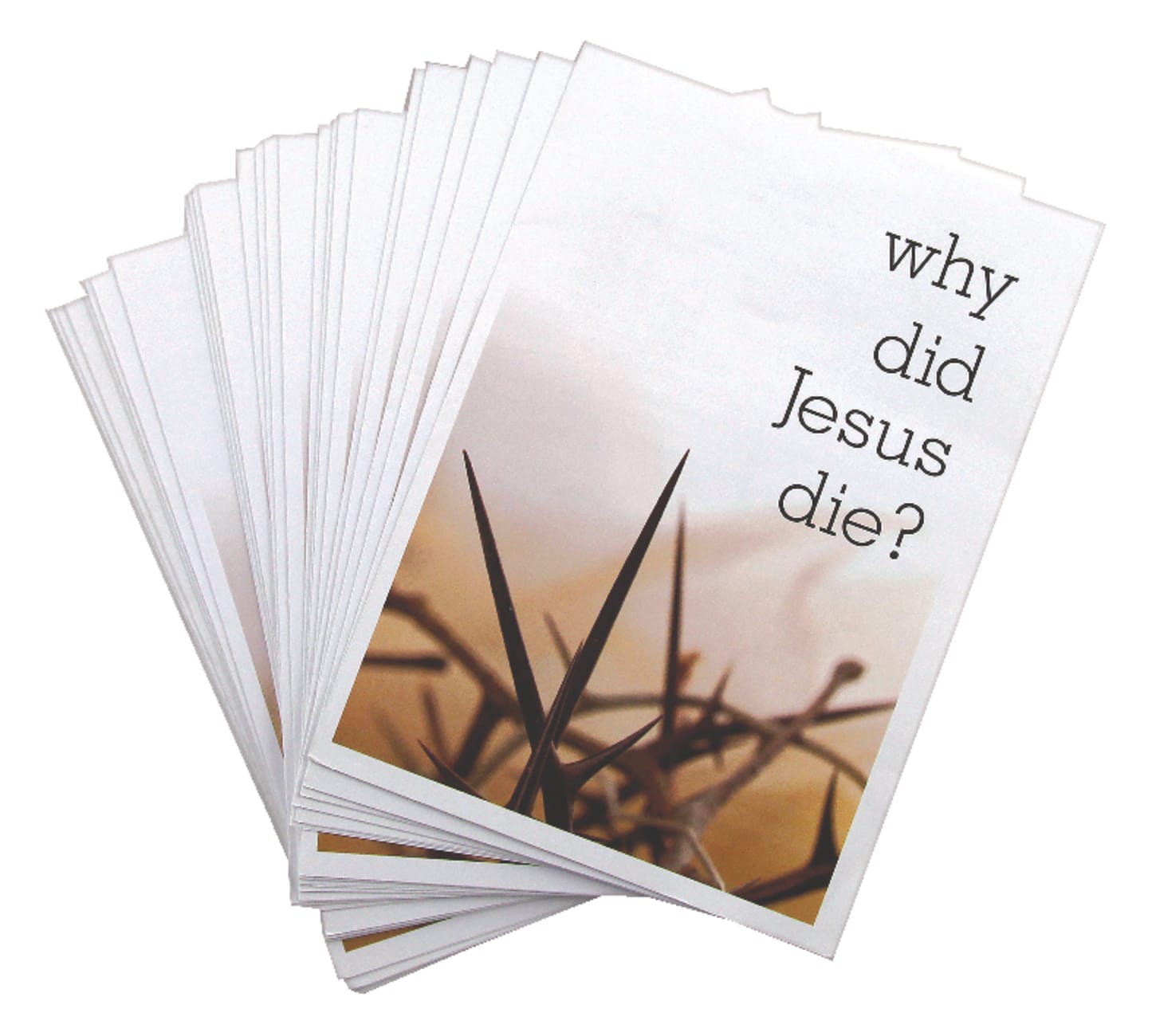 Why Did Jesus Die? (25 Pack) Booklet