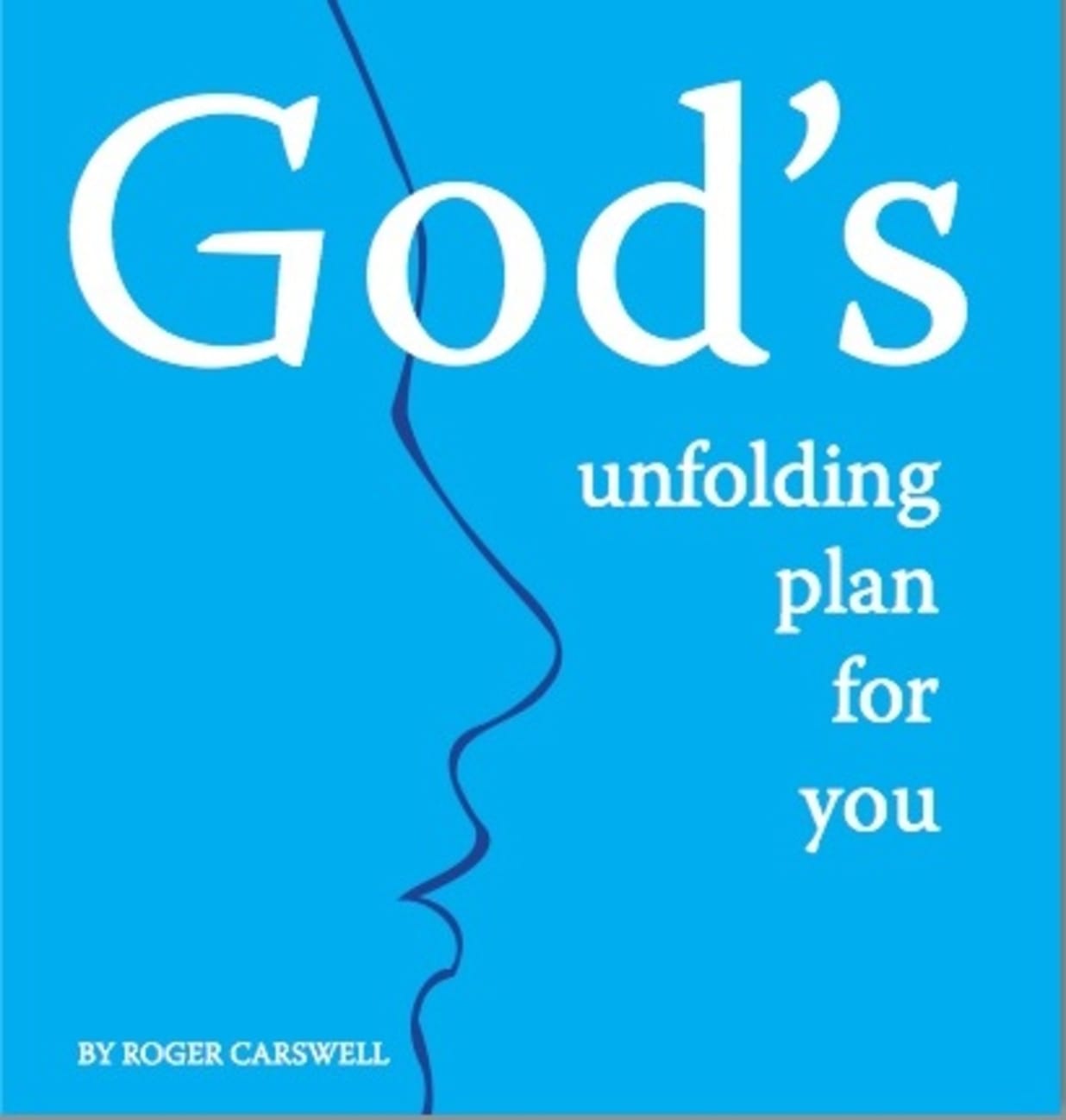 God's Unfolding Plan For You Booklet