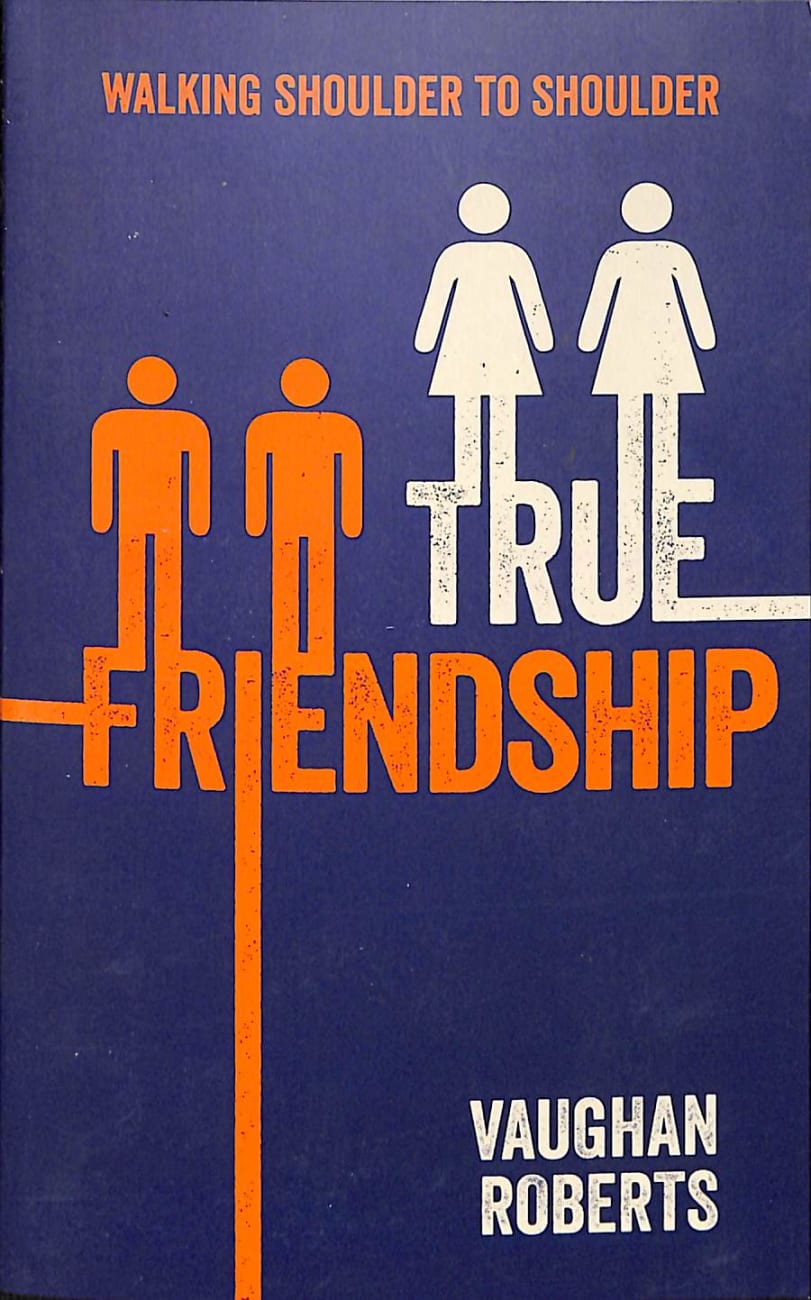 True Friendship: Walking Shoulder to Shoulder Booklet