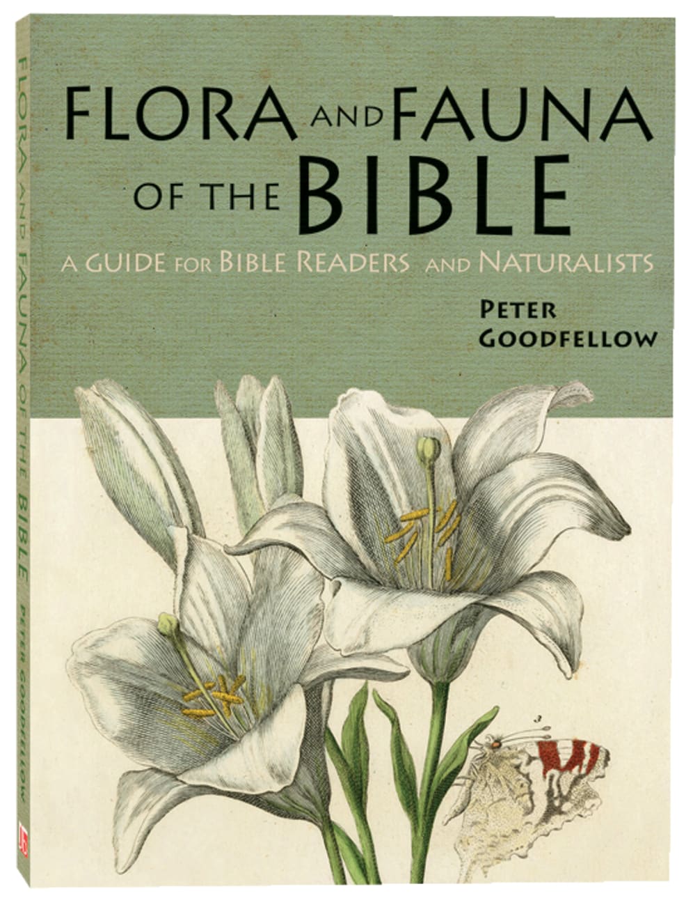 Flora and Fauna of the Bible: A Guide For Bible Readers and Naturalists Paperback