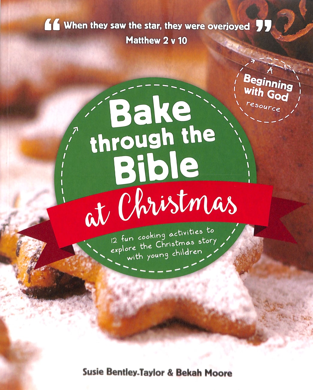 Bake Through the Bible At Christmas Paperback