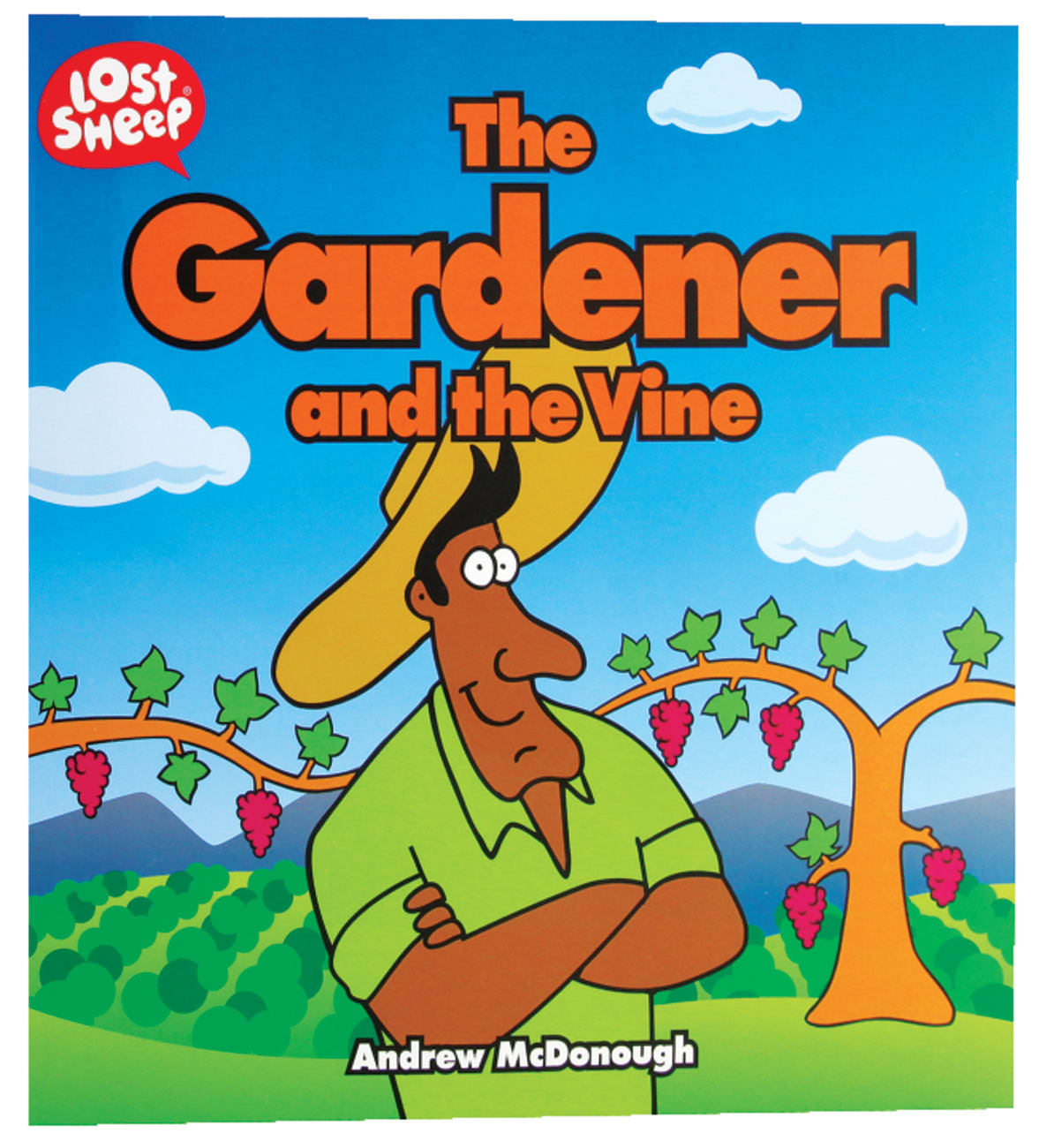 The Gardener and the Vine (Lost Sheep Series) Paperback