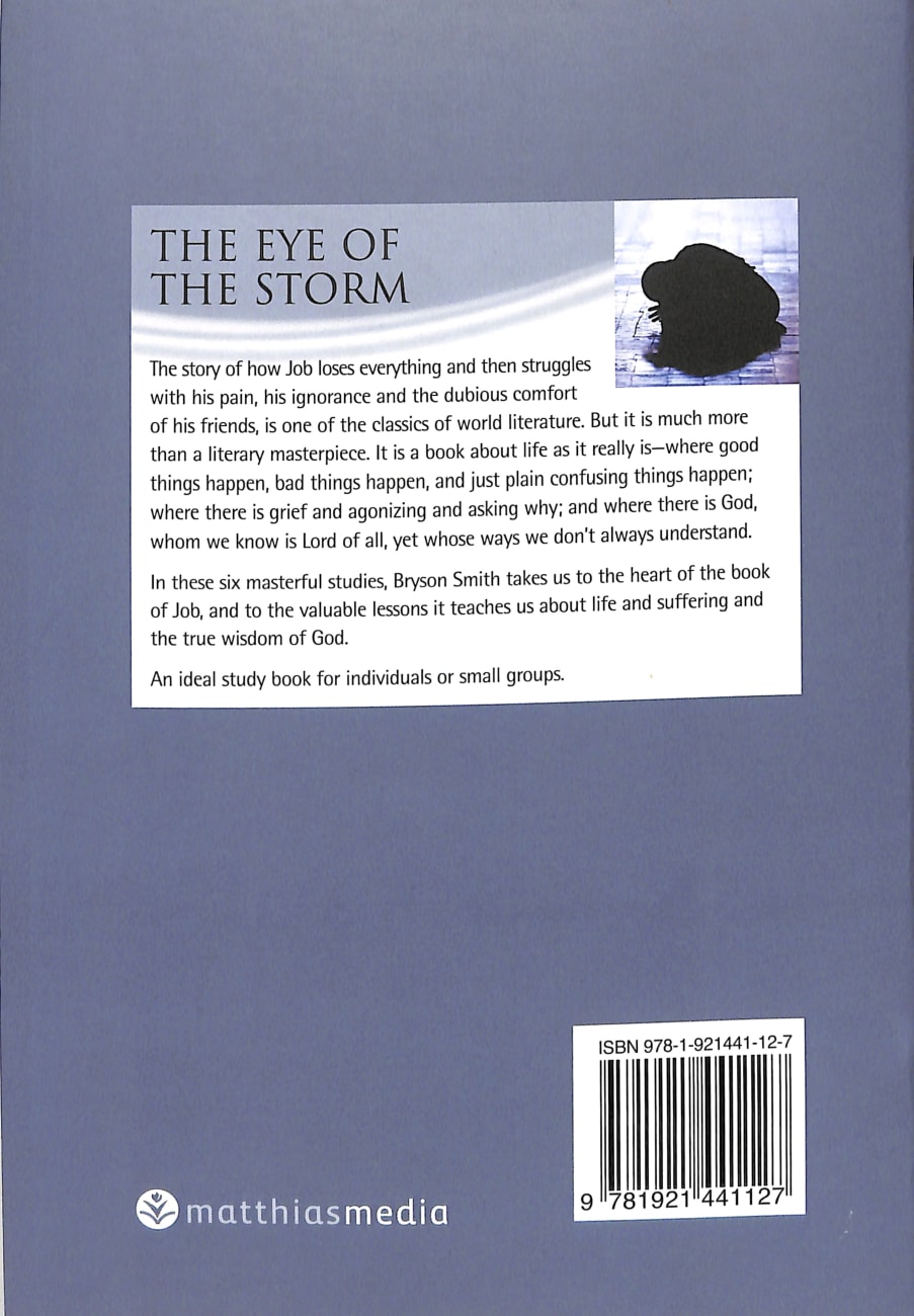 The Eye of the Storm (Job) (Interactive Bible Study Series) Paperback