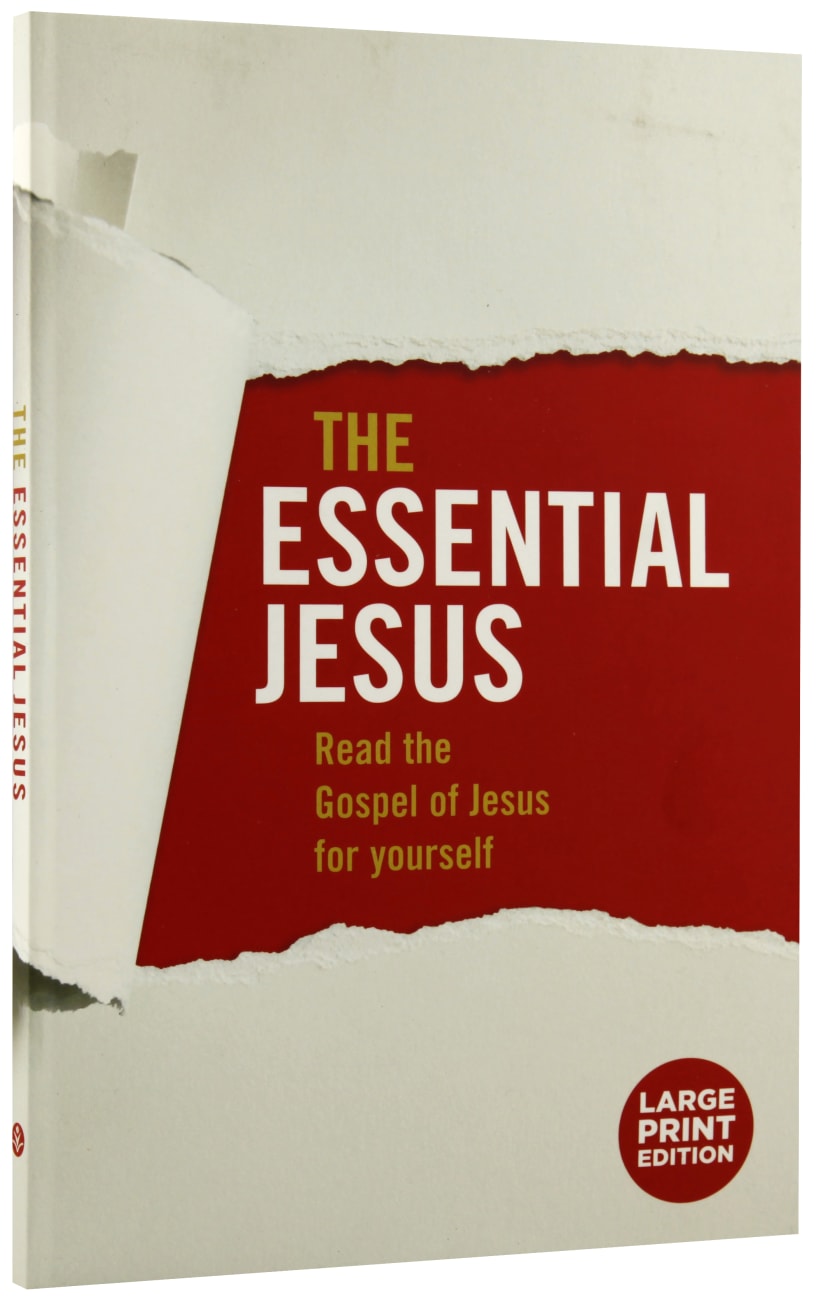 The Essential Jesus Gospel of Luke With Two Ways to Live Large Print Paperback